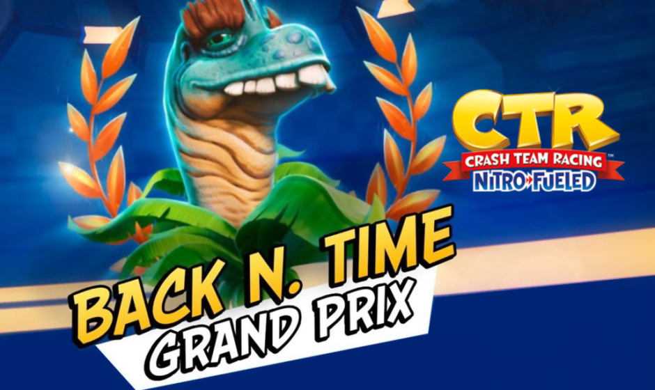 CTR Back N. Time: cosa sapere sull’evento Grand Prix!