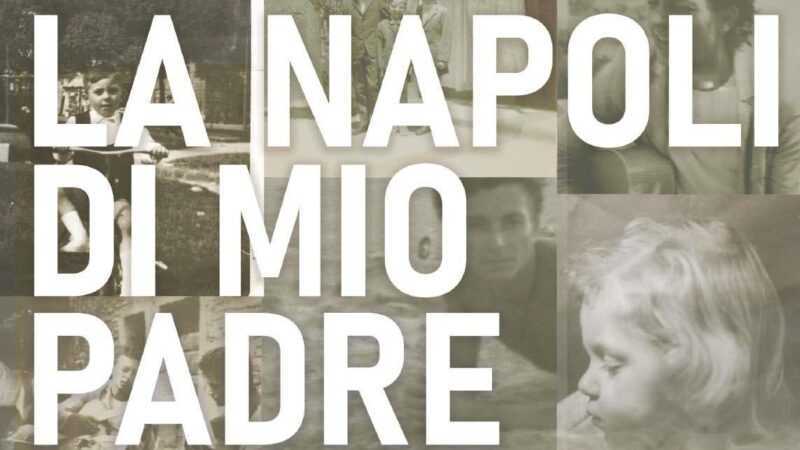 Recensione La Napoli di mio padre: documentario sulle origini