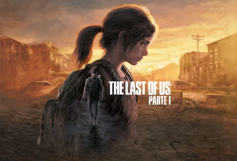 TGA 2022: The Last of Us Part 1 arriva su PC, ecco quando
