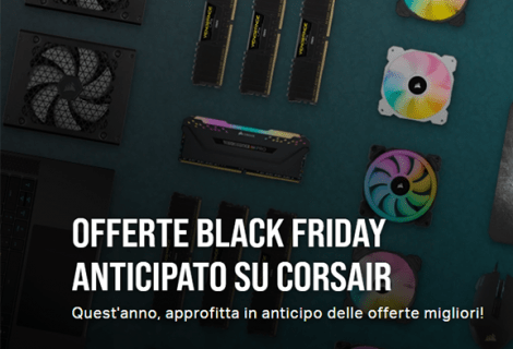 Black Friday Corsair: una marea di sconti su tanti prodotti