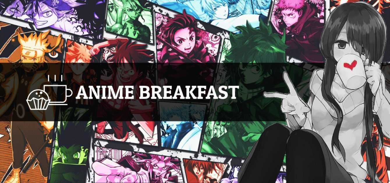 Anime Breakfast