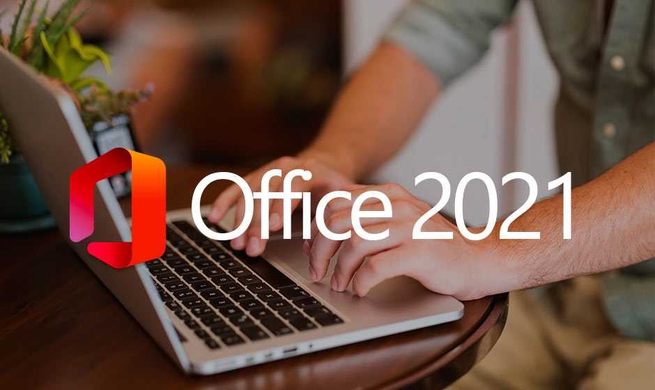 Come attivare Office 2021 in modo legale e risparmiare