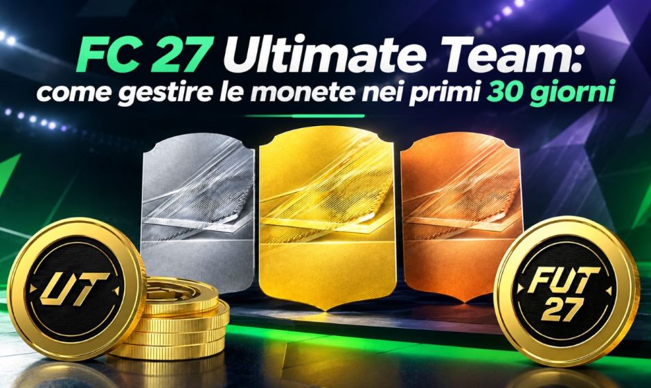 FC 27 Ultimate Team: come gestire le monete nei primi 30 giorni