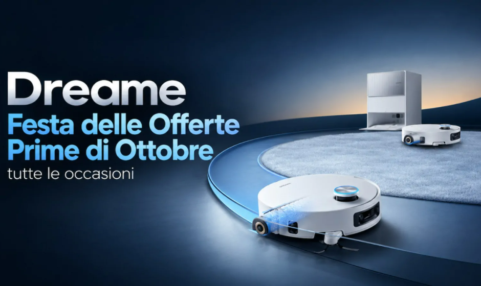 Festa delle Offerte Prime: Dreame propone sempre più sconti, con nuove offerte fino a 1.000 €